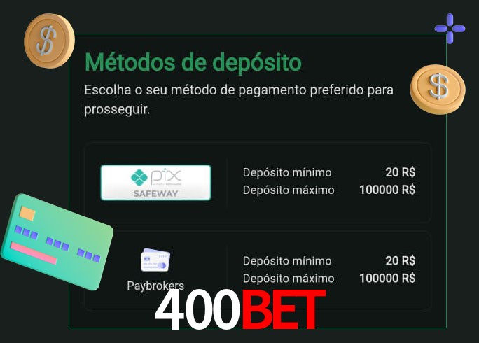 O cassino 400Bet oferece uma grande variedade de métodos de pagamento